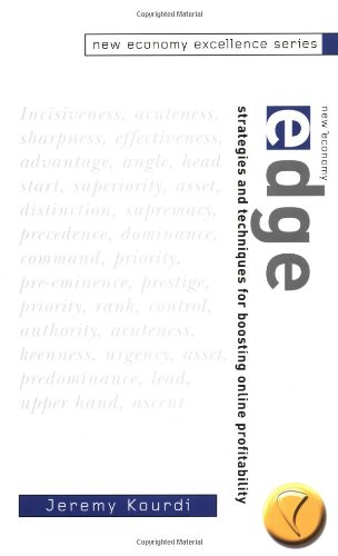 New Economy Edge Strategies And Techniques For Boosting Online Profitability 1st Edition Jeremy Kourdi