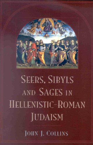 Seers Sybils And Sages In Hellenisticroman Judaism Supplements To The Journal For The Study Of Judaism John Joseph Collins