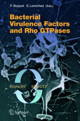 Bacterial Virulence Factors And Rho Gtpases Current Topics In Microbiology And Immunology 1st Edition Patrice Boquet
