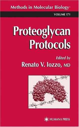 Proteoglycan Protocols Methods In Molecular Biology 1st Edition Renato V Iozzo