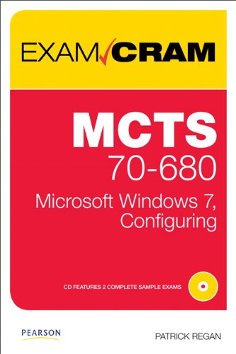 Mcts 70680 Exam Cram Microsoft Windows 7 Configuring 1st Edition Patrick Regan