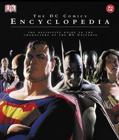 The Dc Comics Encyclopedia The Definitive Guide To The Characters Of The Dc Universe Scott Beatty