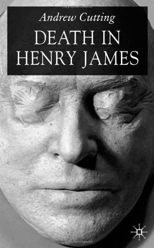 Death In Henry James First Andrew Cutting
