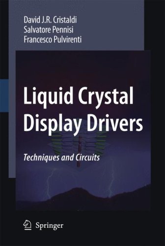 Liquid Crystal Display Drivers Techniques And Circuits 1st Edition Dr David Jr Cristaldi
