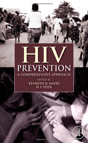 Hiv Prevention A Comprehensive Approach 1st Edition Kenneth H Mayer