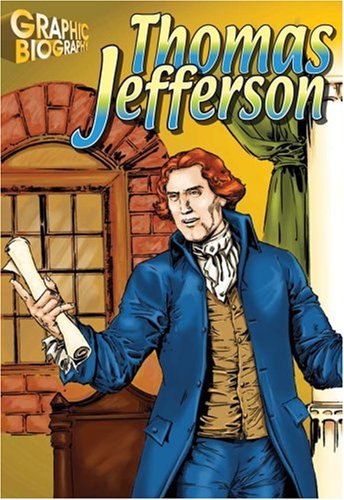 Thomas Jefferson Graphic Biography Saddleback Graphic Biographies Saddleback Educational Publishing