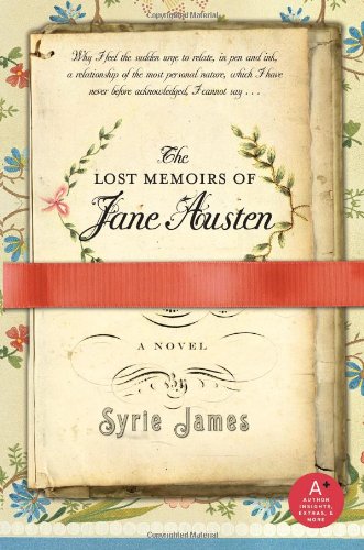 The Lost Memoirs Of Jane Austen Syrie James