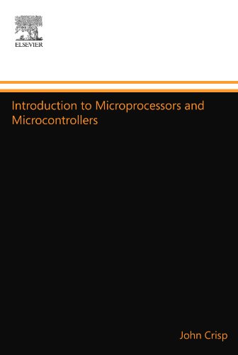 Introduction To Microprocessors And Microcontrollers 2nd Edition John Crisp