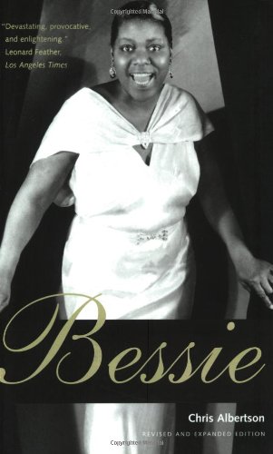 Bessie Revised And Expanded Edition Rev Exp Chris Albertson