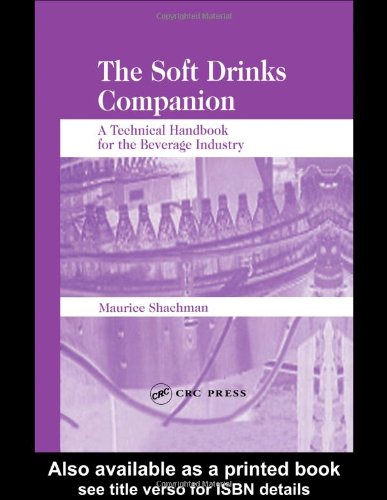 The Soft Drinks Companion A Technical Handbook For The Beverage Industry 1st Edition Maurice Shachman