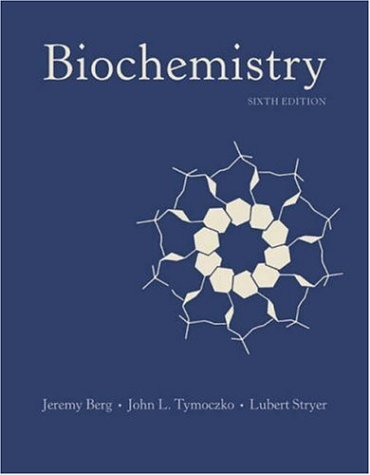 Biochemistry Sixth Edition Sixth Edition Jeremy M Berg John L Tymoczko