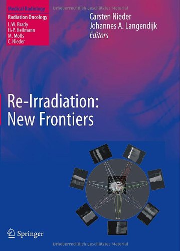 Reirradiation New Frontiers 1st Edition Carsten Nieder Johannes A Langendijk Auth