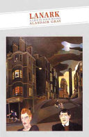 Lanark A Life In Four Books Alasdair Gray