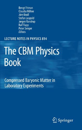 The Cbm Physics Book Compressed Baryonic Matter In Laboratory Experiments 1st Edition Frank Wilczek Auth