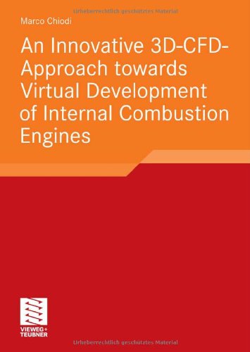 An Innovative 3dcfdapproach Towards Virtual Development Of Internal Combustion Engines Marco Chiodi