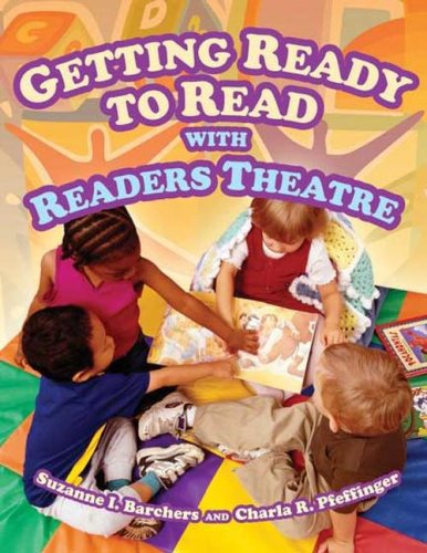 Getting Ready To Read With Readers Theatre Suzanne I Barchers