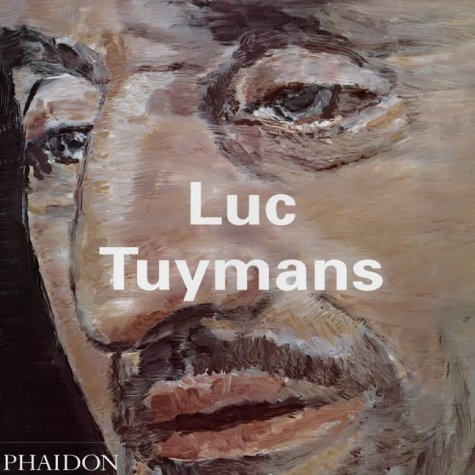 Luc Tuymans Contemporary Artists Rev Exp Ulrich Loock