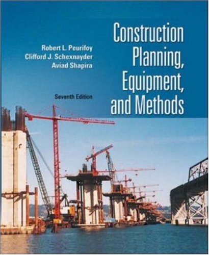 Construction Planning Equipment And Methods 7th Edition Robert Peurifoy