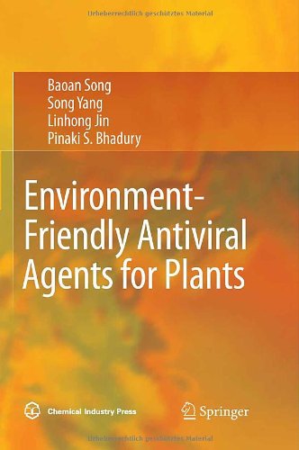 Environmentfriendly Antiviral Agents For Plants 1st Edition Baoan Song