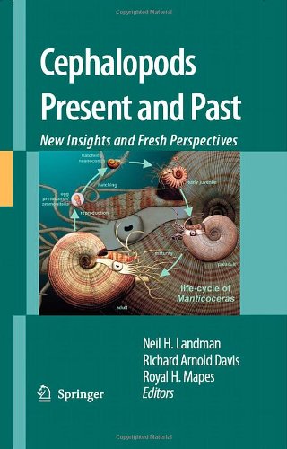 Cephalopods Present And Past New Insights And Fresh Perspectives 1st Edition Neil H Landman