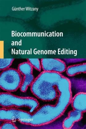 Biocommunication And Natural Genome Editing 1st Edition Gnther Witzany Auth