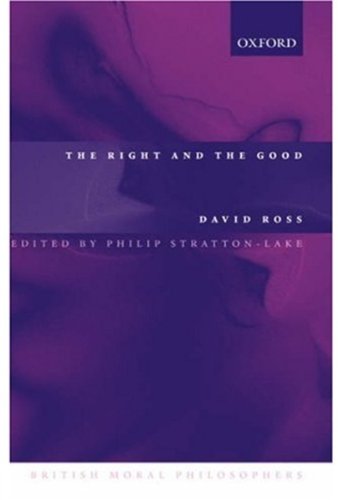 The Right And The Good British Moral Philosophers 2nd Edition David Ross