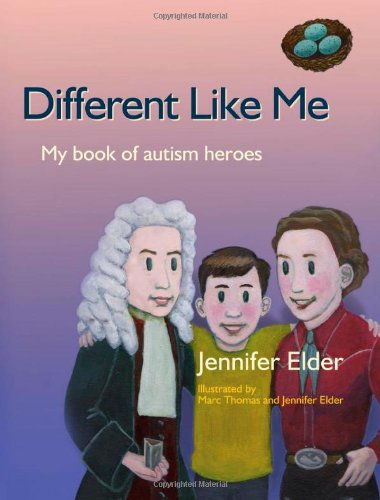 Different Like Me My Book Of Autism Heroes 1st Edition Jennifer Elder