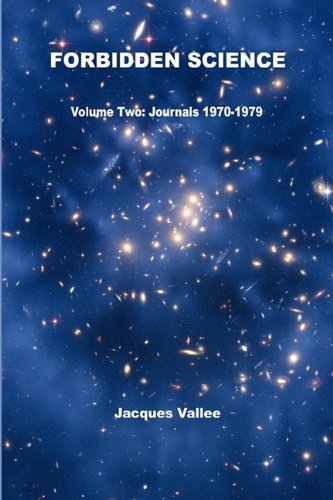 Forbidden Science Volume Two Revised Jacques Vallee