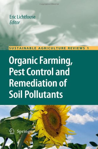 Organic Farming Pest Control And Remediation Of Soil Pollutants 1st Edition Eric Lichtfouse