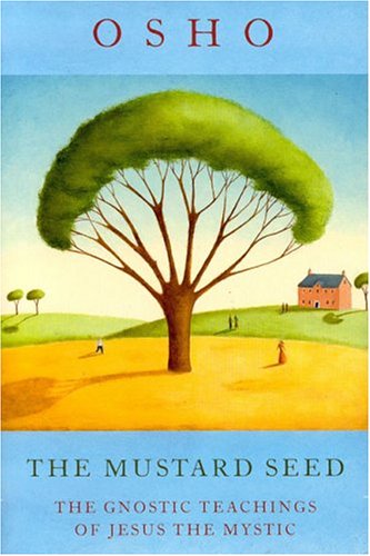 The Mustard Seed Osho