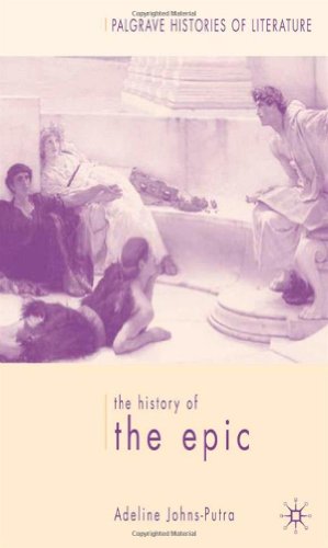 The History Of The Epic Palgrave Histories Of Literature Adeline Johnsputra