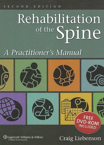 Rehabilitation Of The Spine A Practitioners Manual Second Craig Liebenson
