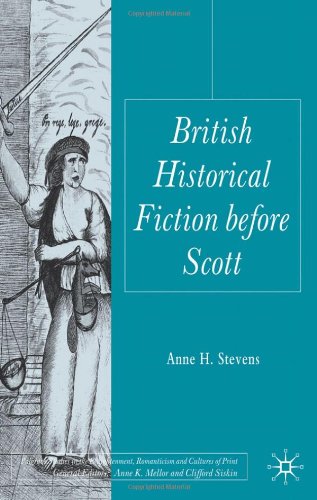 British Historical Fiction Before Scott 1st Anne Stevens