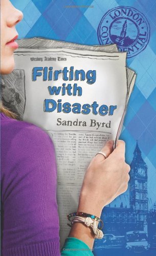 Flirting With Disaster London Confidential Sandra Byrd