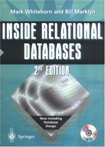 Inside Relational Databases 2nd Mark Whitehorn Bill Marklyn