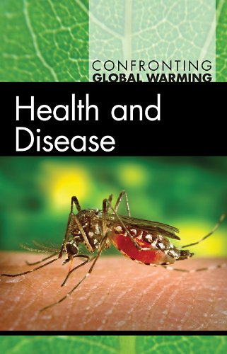 Health And Disease Confronting Global Warming 1st Edition Diane Andrews Henningfeld