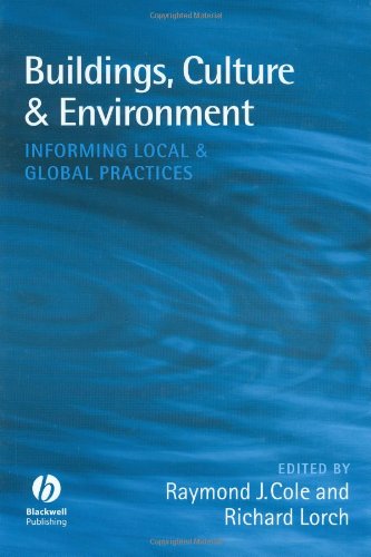 Buildings Culture And Environment Informing Local And Global Practices 1st Edition Richard Lorch
