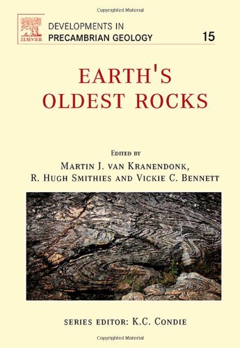 Earths Oldest Rocks Martin J Van Kranendonk R Hugh Smithies And Vickie C Bennett Eds