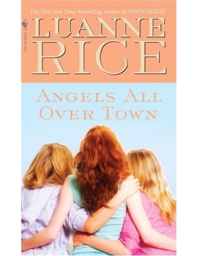 Angels All Over Town Luanne Rice