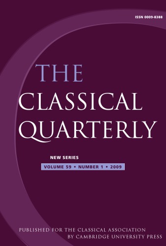 The Classical Quarterly Vol 59 N 1 2009 59 1 The Classical Association