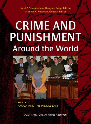 Crime And Punishment Around The World Volume 1 Africa And The Middle East Graeme R Newman