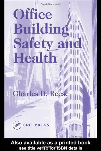 Office Building Safety And Health 1st Edition Charles D Reese