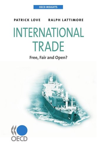 Oecd Insights International Trade Free Fair And Open Ralph Lattimore