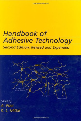 Handbook Of Adhesive Technology Revised And Expanded 2nd Edition A Pizzi
