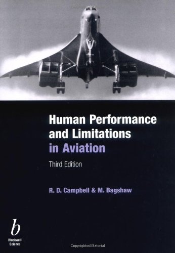 Human Performance Limitations In Aviation Third Edition 3rd Edition R D Campbell