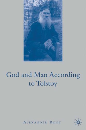 God And Man According To Tolstoy Alexander Boot