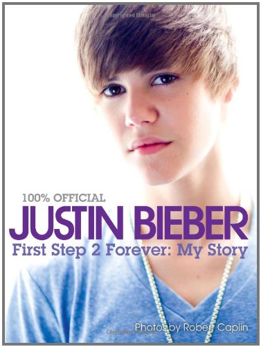 Justin Bieber First Step 2 Forever 100 Official Harpstr Justin Bieber
