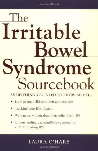 The Irritable Bowel Syndrome Sourcebook 1st Edition Laura Ohare