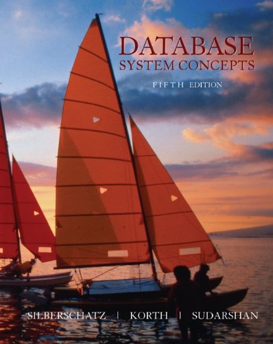 Database System Concepts 5th Edition Avi Silberschatz Henry F Korth