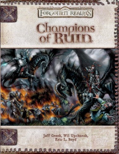 Champions Of Ruin Dungeon Dragons D20 35 Fantasy Roleplaying Forgotten Realms Setting Jeff Crook